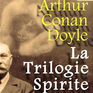 Livre spiritisme - La trilogie Spirit Arthur conan doyle - Magie Fantaisium